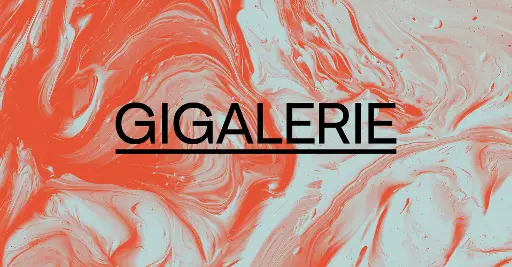 Gigalerie #3 | Vernissage & tentoonstelling