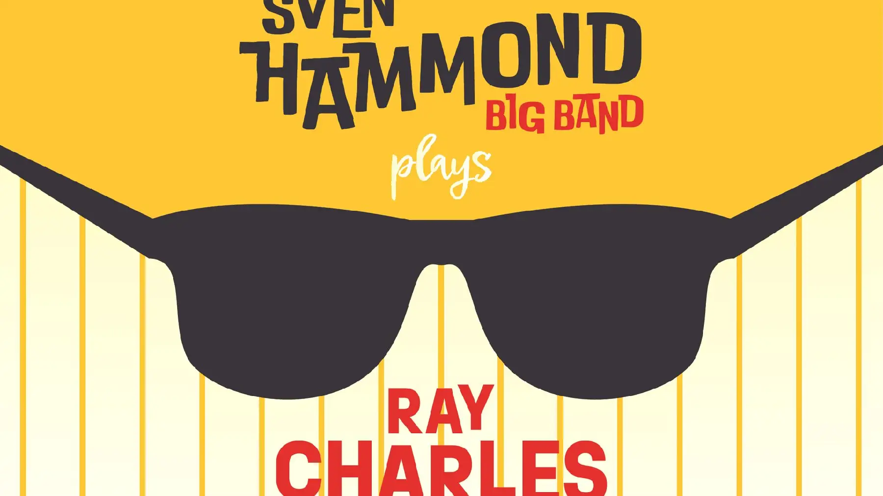 Sven Hammond Big Band Plays Ray Charles