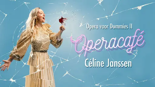 Opera voor Dummies 2 – Operacafé