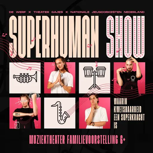 SUPERHUMAN SHOW – Muziekzomer Gelderland