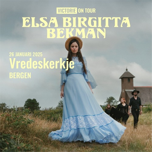 Elsa Birgitta Bekman - Victorie on Tour in Vredeskerkje