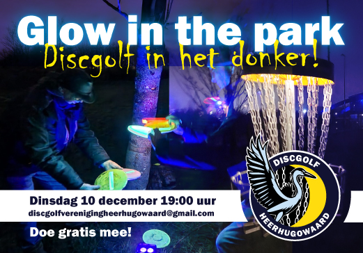 Glow in de Dark Discgolf ; Discgolf in het Donker