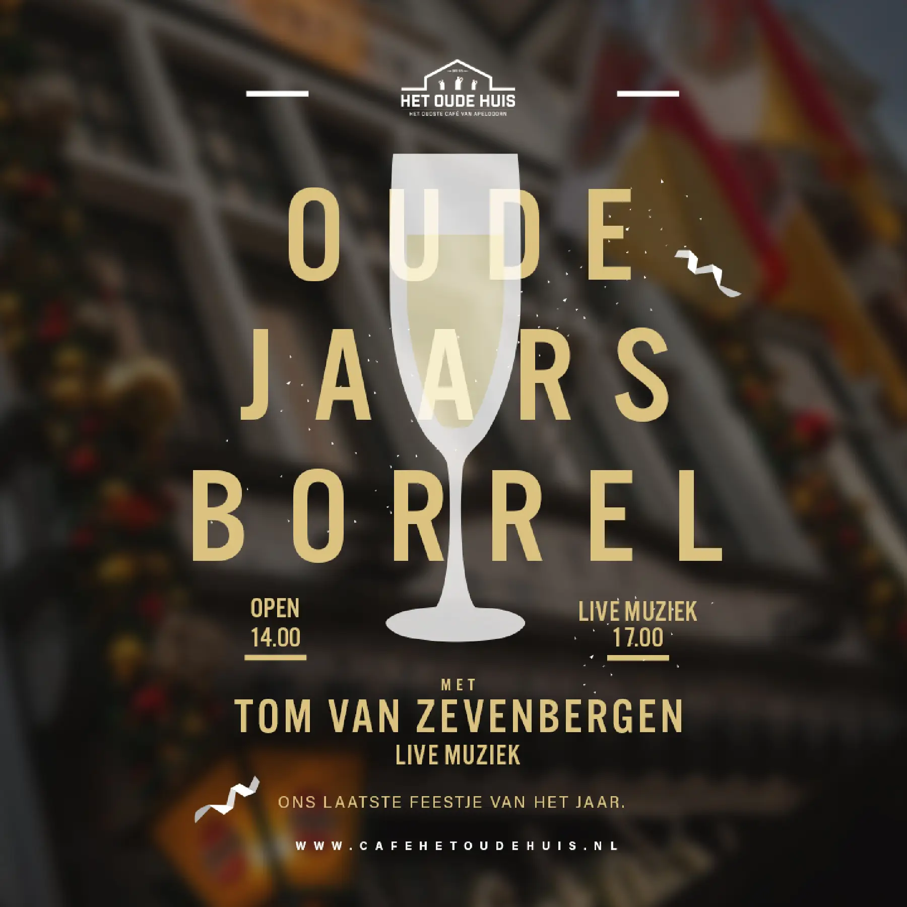 Oudejaarsborrel Cafe Het Oude Huis met Tom van Zevenbergen