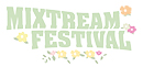 Mixtream Festival