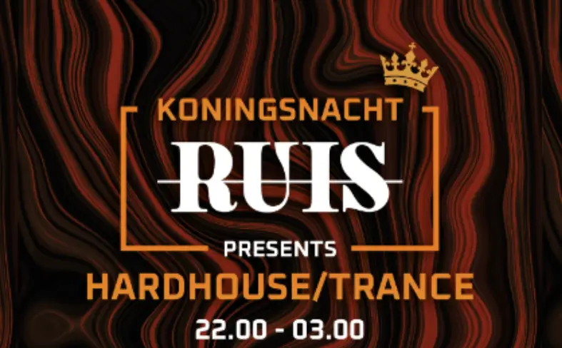 Koningsnacht bij RUIS: Hardhouse & Trance Vibes