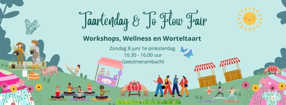 Taartendag & To Flow Fair