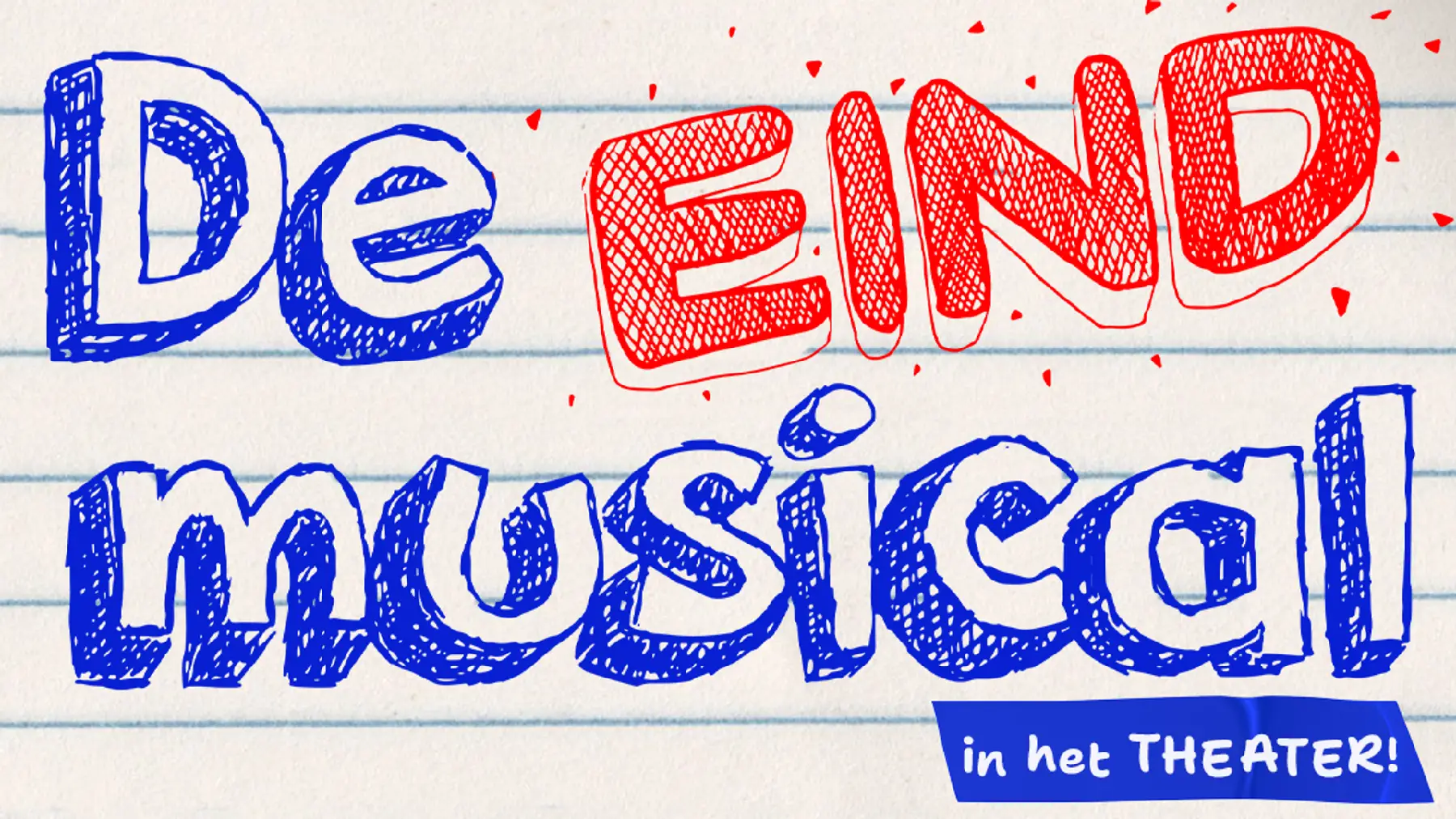 De Eindmusical, in het theater