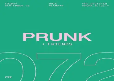 Prunk + Friends