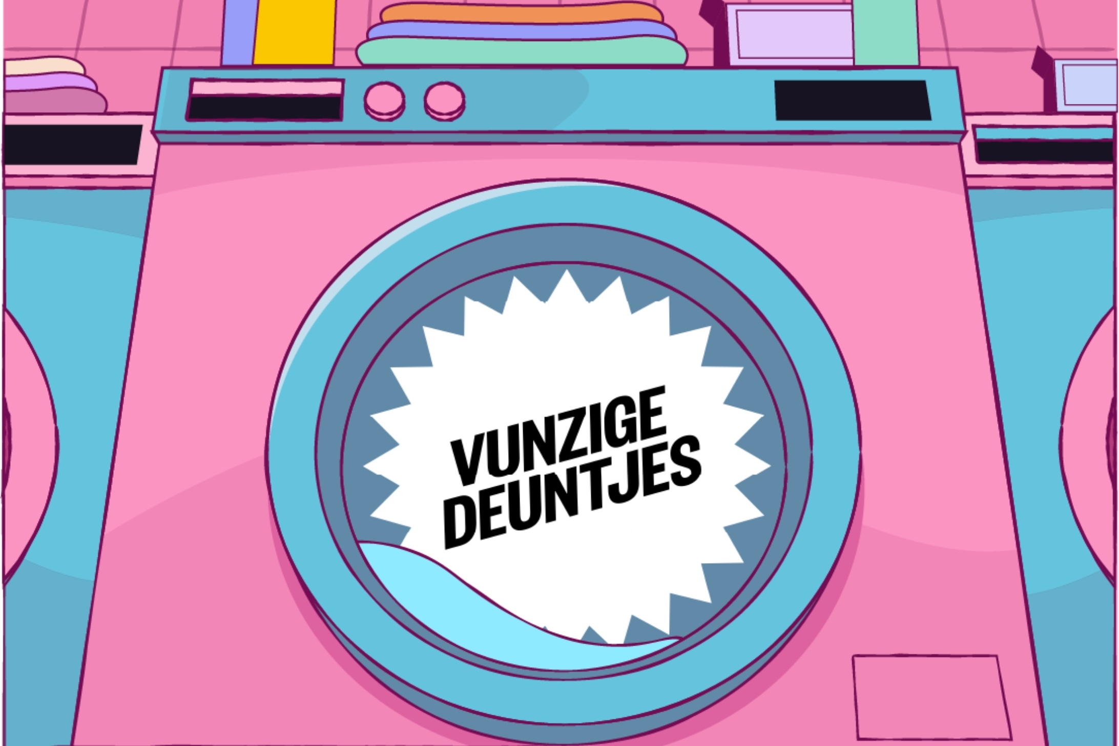 Vunzige Deuntjes presenteert: Wasserette