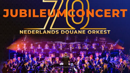 Jubileumconcert 70 jaar Nederlands Douane Orkest