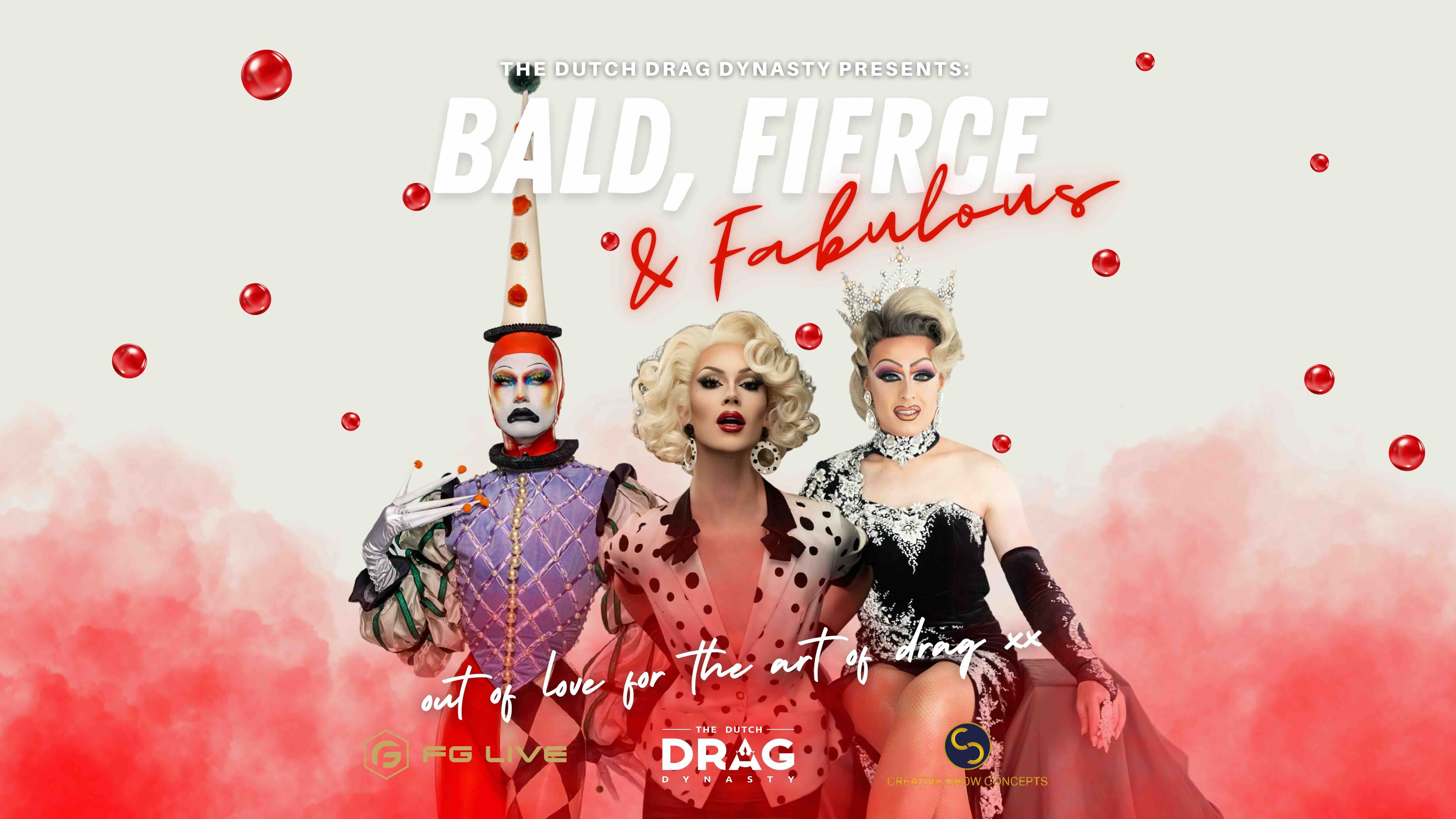 Dragshow: Bald, Fierce & Fabulous