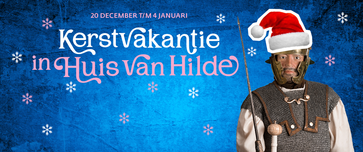 Kerstvakantie in Huis van Hilde