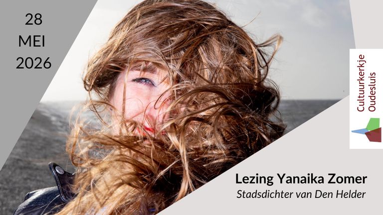 Lezing & Boekpresentatie Yanaika Zomer – Stadsdichter Den Helder