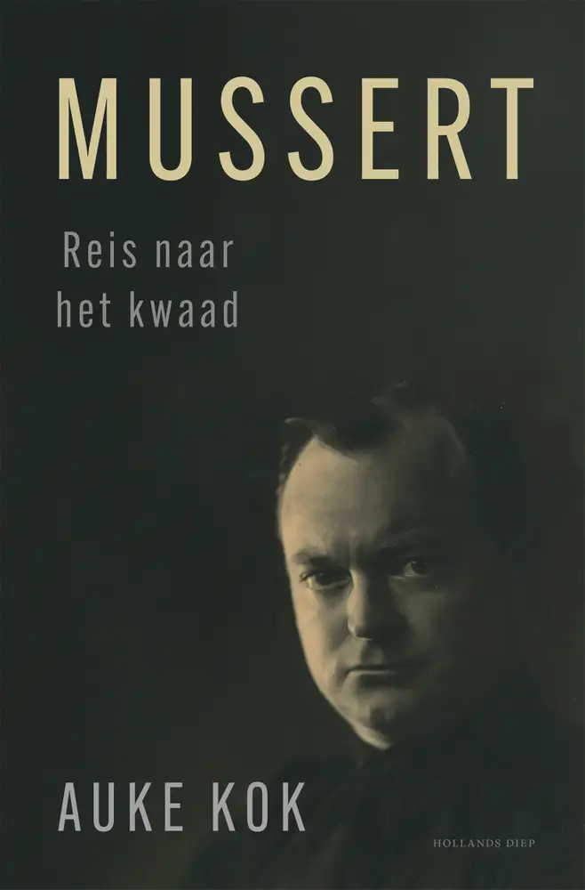 Mussert, Reis naar het kwaad
