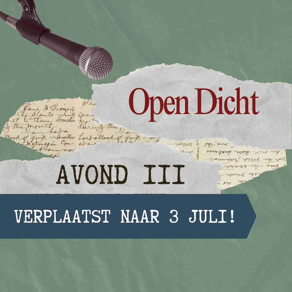 Open Dicht Avond 3: de laatste dichtavond van het seizoen!
