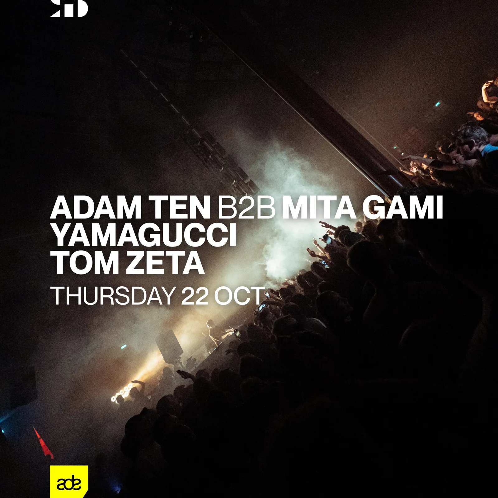 Cover image for Adam Ten b2b Mita Gami | Yamagucci | Tom Zeta — ADE