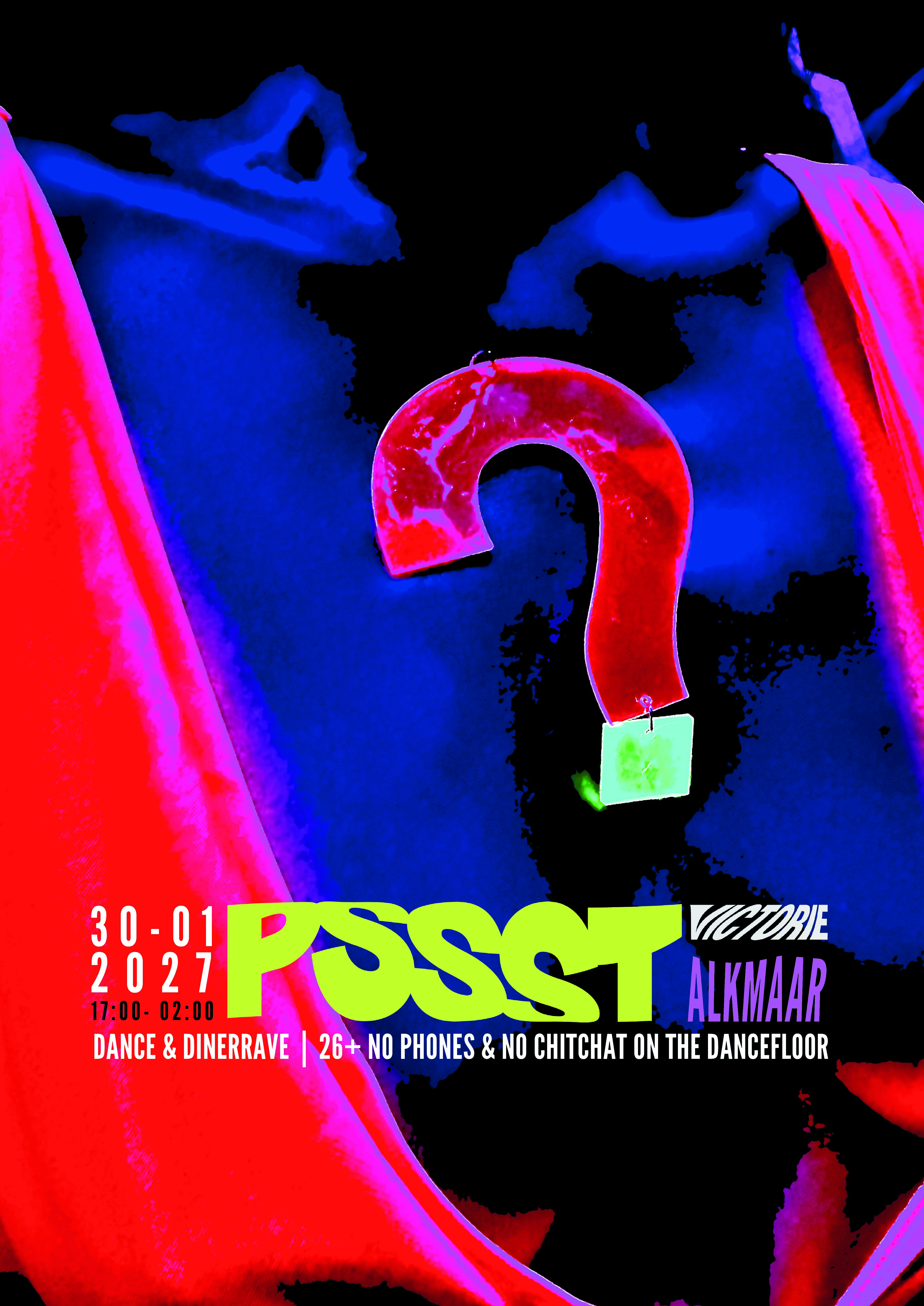 Pssst DANCE & DINER RAVE