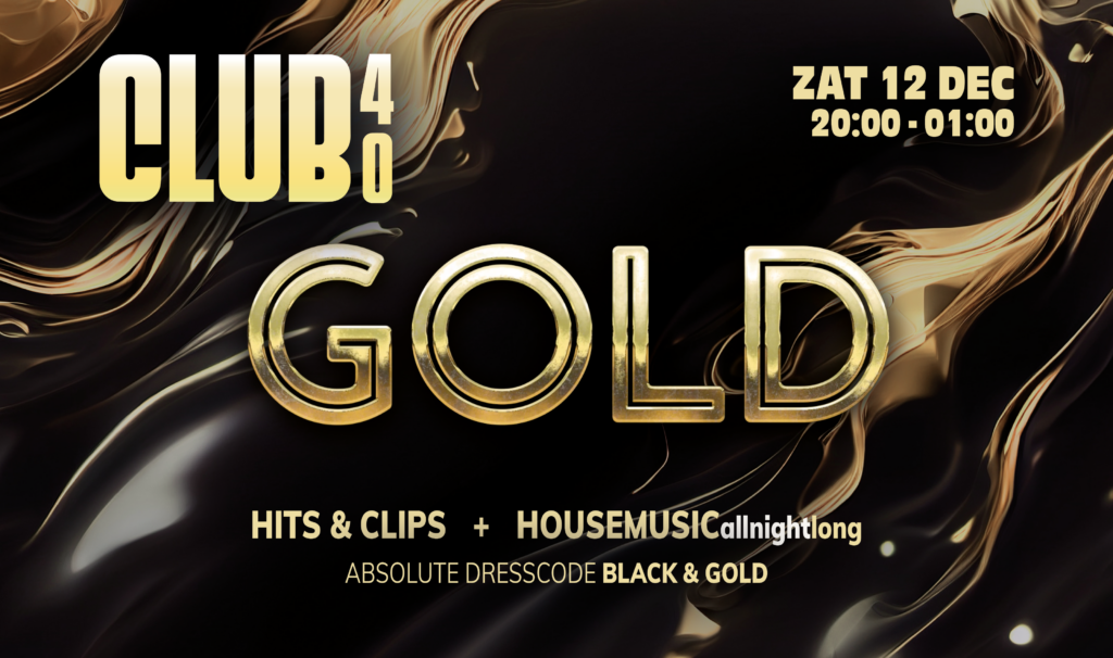 CLUB 40 ‘GOLD’